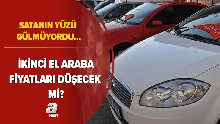 Satanın yüzü gülmüyordu şimdi değişti! İkinci el araba fiyatları düşecek mi? 2021 beklentisi...