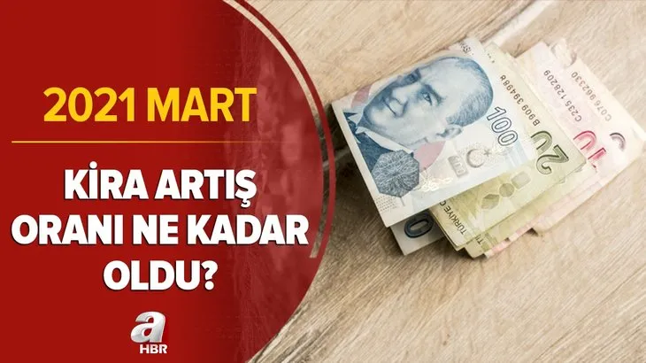 Kira artış oranı son dakika: 2021 Mart ayı kira artış oranı ne kadar oldu? TÜİK TEFE TÜFE kira artış oranı hesaplama...
