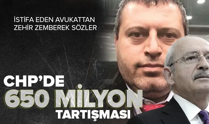 CHP’de 650 milyon TL tartışması! CHP’nin istifa eden avukatı Mustafa Kemal Çiçek'ten zehir zemberek ifadeler