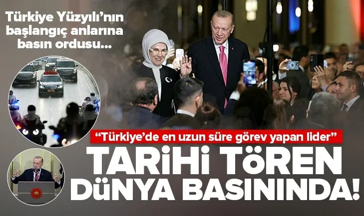 Başkan Erdoğan’ın yemin ve göreve başlama töreni dünya basınında! Basın ordusu eşlik etti...