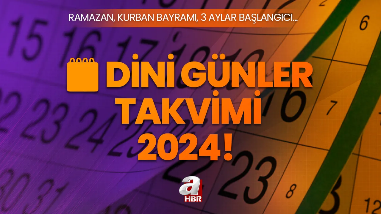 3 AYLAR TARİHİ: Dini günler takvimi 2024: Ramazan ve Kurban bayramı ne zaman?