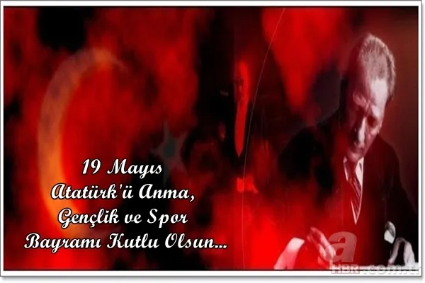 Resimli 19 Mayıs kutlama mesajları! En güzel, en yeni, en şık 19 Mayıs mesajları! 16