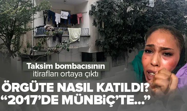 Taksim bombacısı Albashir örgüte ilk nasıl katıldığını anlattı!