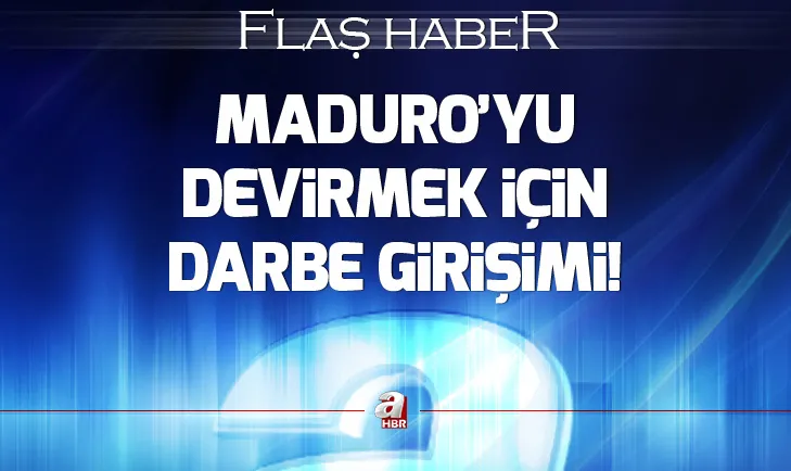 Maduroyu devirmek için darbe girişimi