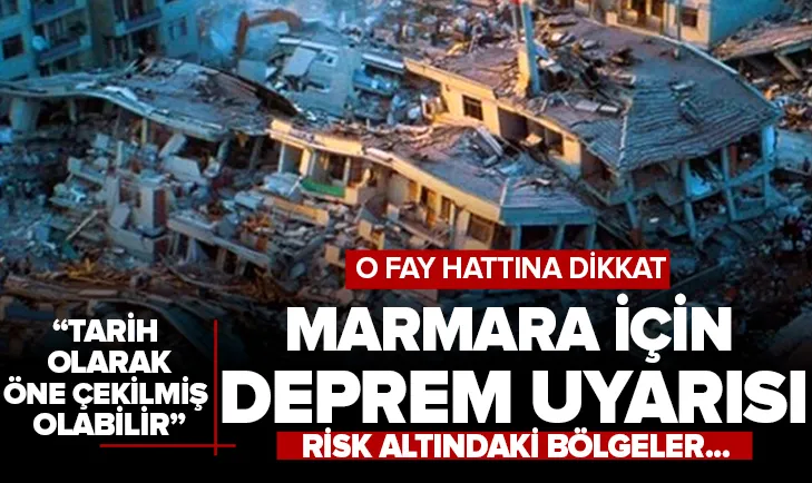 Marmara için deprem uyarısı