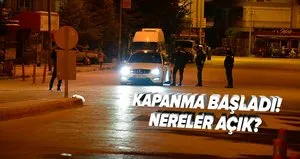 17 günlük tam kapanma başladı!