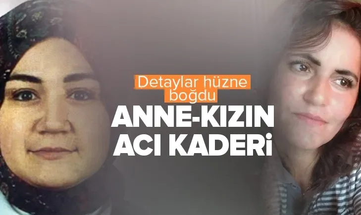 Adana’da kızı öldürülen annenin sonu evladıyla aynı oldu