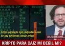 Kripto paralar caiz mi?