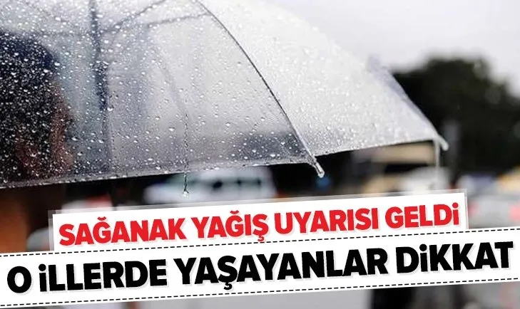 Meteorolojiden son dakika hava durumu açıklaması! Sağanak yağış uyarısı | 26 Eylül 2020 hava durumu