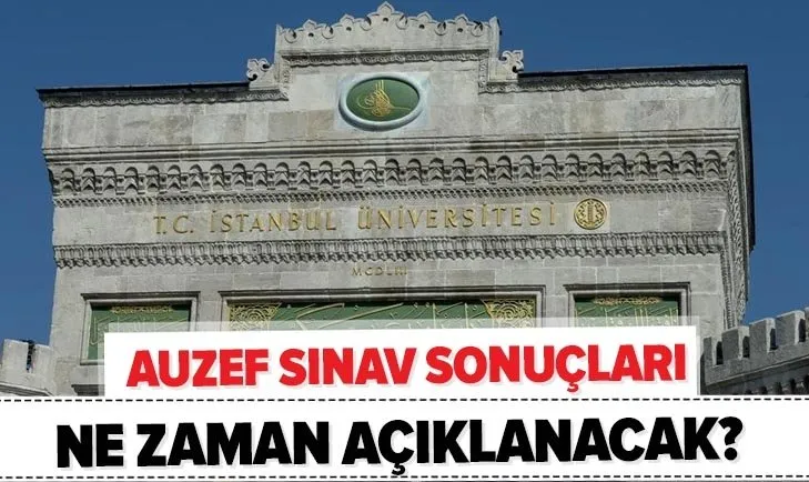 Son Dakika Iu Auzef Sinav Sonuclari Aciklandi Mi 2020 Auzef Final Sinavi Tarihi Ne Zaman