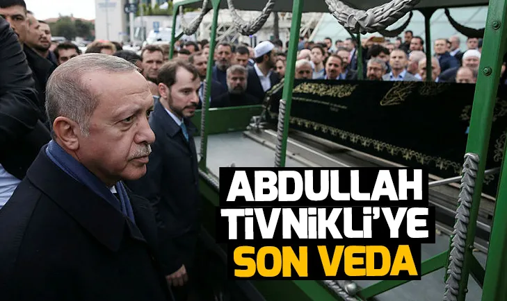 İş adamı Abdullah Tivnikliye veda
