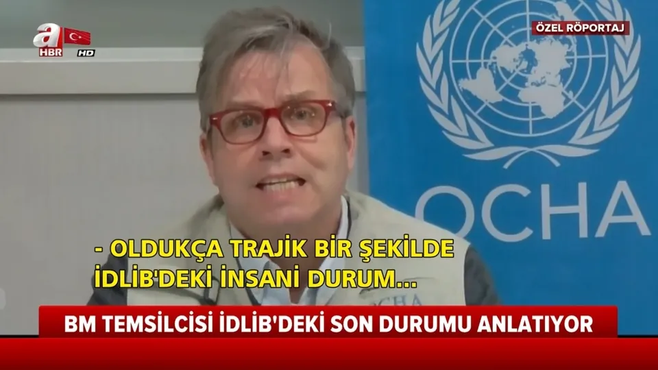 Birleşmiş Milletler temsilcisinden İdlib açıklaması: Türkiye en cömert ülke |Video