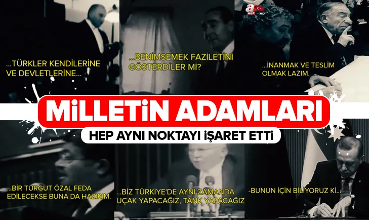 Milletin adamları hep aynı noktayı işaret ettiler