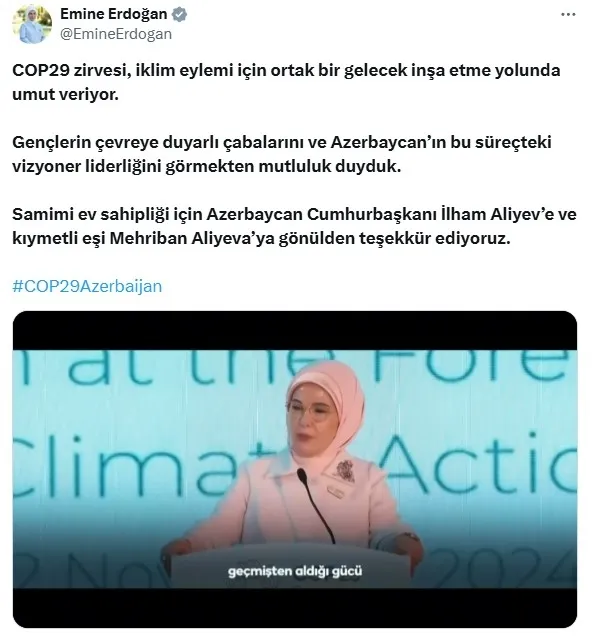 emine-erdogandan-cop29a-iliskin-paylasim-iklim-eylemi-icin-gelecege-umut-1731482742931.jpg Emine Erdoğan'dan COP29'a ilişkin paylaşım: İklim eylemi için geleceğe umut - 1