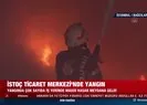 İSTOÇ’ta korkutan yangın!
