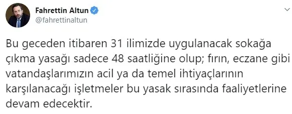 Son dakika: İletişim Başkanı Fahrettin Altun: Acil ya da temel ihtiyaçların karşılanacağı işletmeler faaliyetlerine devam edecek - 1