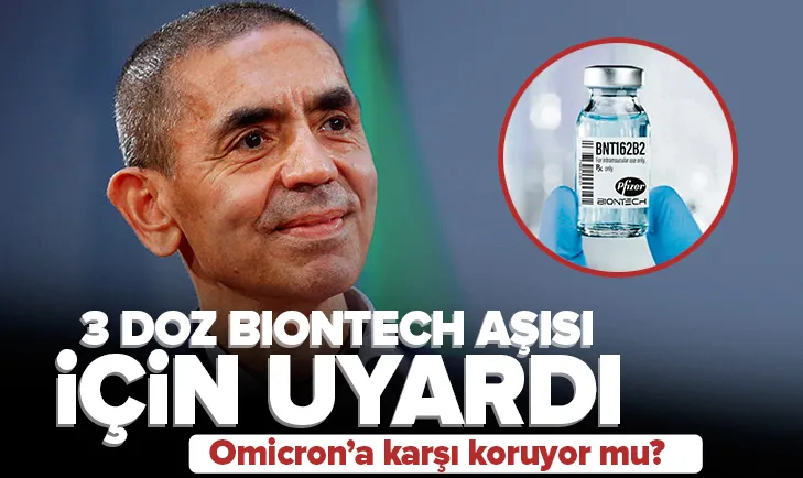 3 doz BioNTech Omicrona karşı koruyor mu?