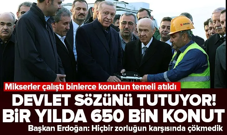 11 ilde yaralar sarılıyor! 650 bin konutun inşası için inşaat çalışmaları başladı! Başkan Erdoğan’dan temel atma töreninde flaş açıklamalar