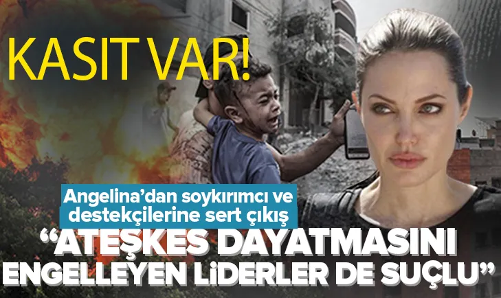 Angelina Jolie soykırımcı İsrail’de ateş püskürdü!