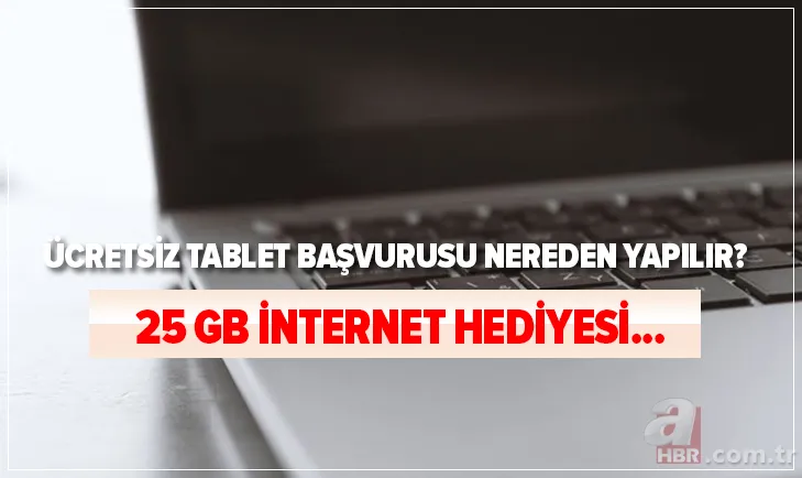MEB 500 bin tablet başvuru formu: Ücretsiz tablet başvuru nereden, nasıl yapılır? 25 GB internet hediyesi... 1