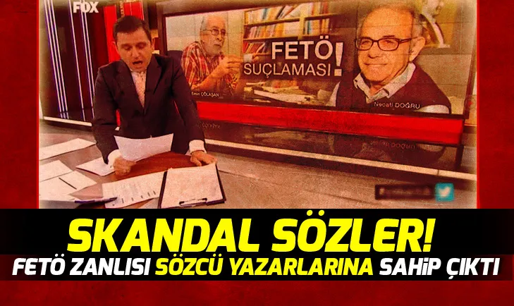 Fatih Portakal, FETÖ zanlısı Sözcü yazarlarına sahip çıktı