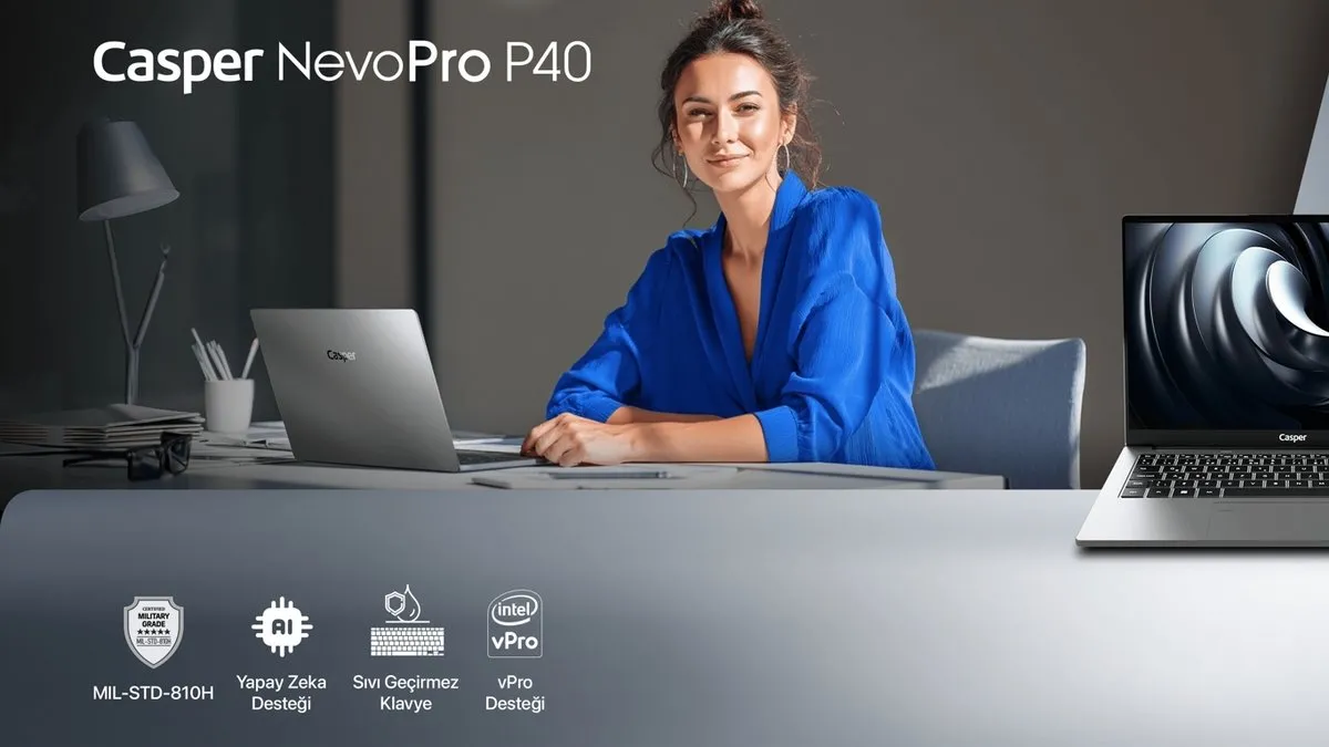 Casper'dan kurumsal dünyaya yeni bir soluk NevoPro P40 sahneye çıkıyor