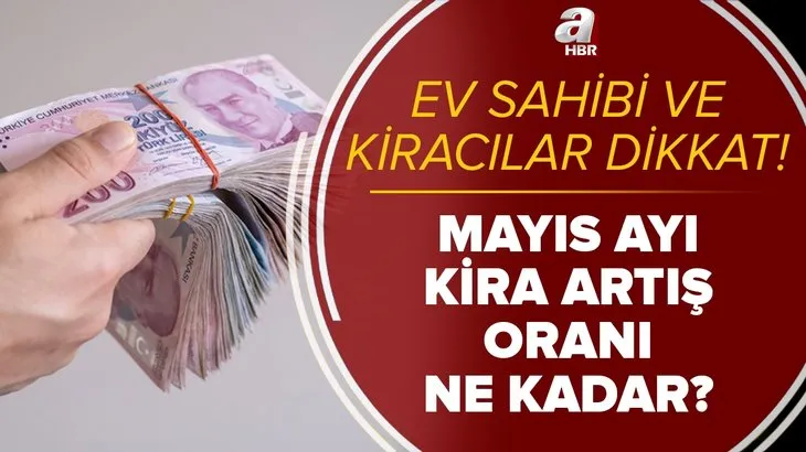 Mayıs ayı kira artış oranı son dakika! 2021 Mayıs kira artış oranı ne kadar oldu? TÜİK TEFE TÜFE kira artış oranı hesaplama