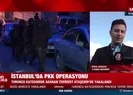 İstanbulda PKK operasyonu