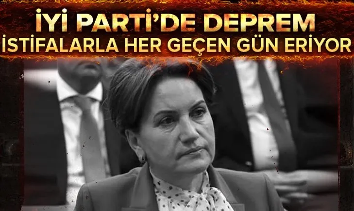 İYİ Parti eriyor: İstifa depremi sonrası milletvekili sayısı her geçen gün düşüyor