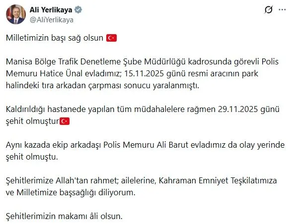 manisadan-aci-haber-14-gunluk-yasam-savasini-kaybeden-polis-memuru-hatice-unal-sehit-oldu-1764427121019.jpg İçişleri Bakanı Ali Yerlikaya sosyal medya paylaşımı (X)