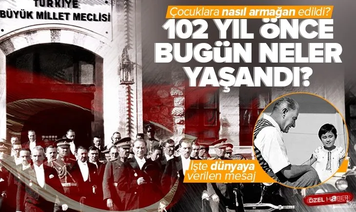 TBMM’nin açılışının 102. yılı kutlanıyor! 102 yıl önce bugün neler yaşandı?