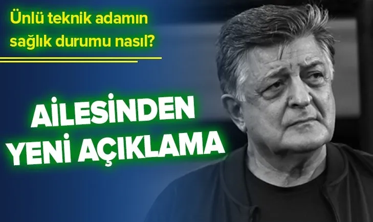 Kovid-19 tedavisi gören Yılmaz Vural’dan yeni haber