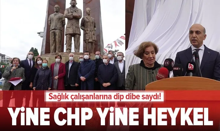 Yine CHP yine heykel! Salgınla mücadele kapsamında heykel yaptılar