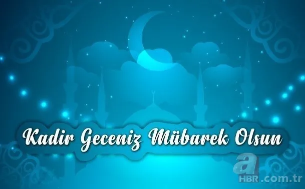 En güzel, derin duygulu, kısa, ayetli Resimli Kadir Gecesi tebrik mesajları! Anneye, babaya, eşe, sevgiliye Kadir Gecesi güzel sözleri! 10