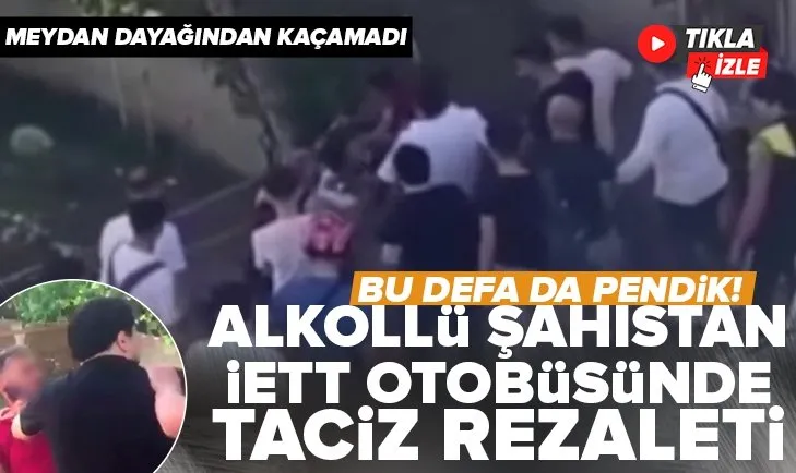 Pendik’te İETT otobüsünde taciz rezaleti! Alkollü yolcuyu indirip meydana dayağı attılar