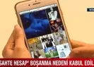 ‘Sahte hesap’ boşanma nedeni kabul edildi