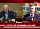 Ruysa ve Belarus arasında gerginlik tırmanıyor