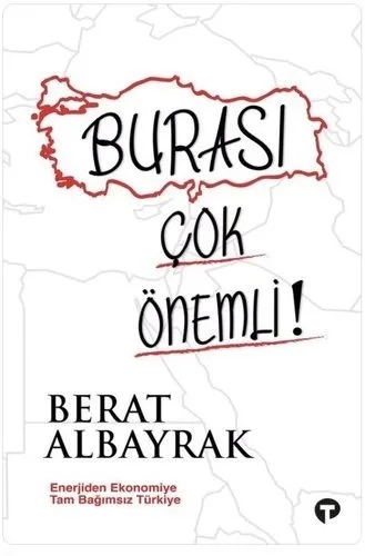 Hazine ve Maliye eski Bakanı Berat Albayrak'ın kitabı "Burası Çok Önemli" ile ilgili dikkat çeken yazı: Gençlere miras niteliğinde - 2