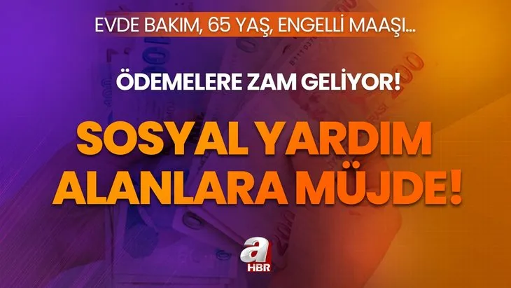 Sosyal yardım alanlara zam müjdesi! 2024 Ocak’ta miktar yükseliyor: Evde bakım, dul ve yetim, 65 yaş, aile destek...