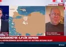 Karadeniz’deki deprem İstanbul depreminin habercisi mi?