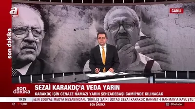 Üstat Sezai Karakoç’a son veda