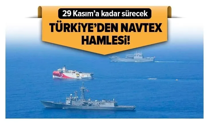 Son dakika: Türkiye'den yeni NAVTEX ilanı! 29 Kasım'a kadar sürecek