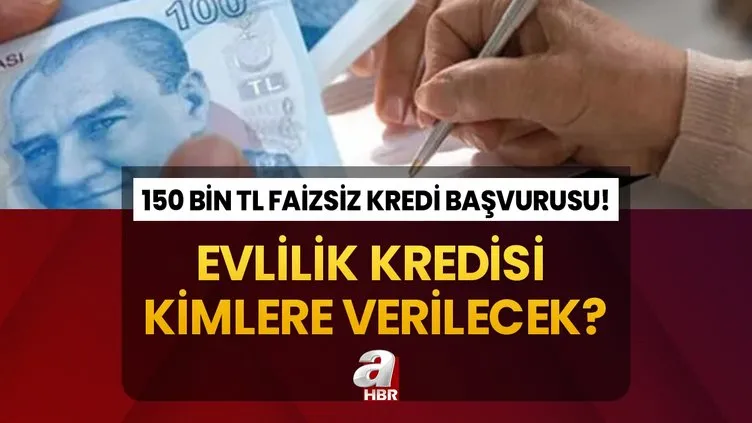 150.000 TL EVLİLİK KREDİSİ BAŞVURU DETAYI 2023 | 2 yıl geri ödemesiz faizsiz evlilik kredisi nasıl çekilir? Şartları, başvuru tarihi… 150.000 TL EVLİLİK KREDİSİ BAŞVURU DETAYI 2023 | 2 yıl geri ödemesiz faizsiz evlilik kredisi nasıl çekilir? Şartları, başvuru tarihi…