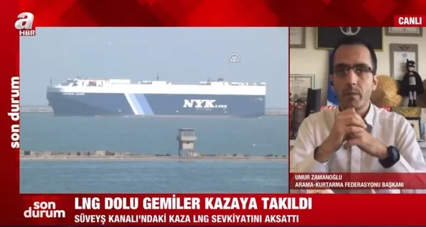 Nene Hatun gemisi Süveyş Kanalı'ndaki krize çözüm olur mu? Arama-Kurtarma Federasyonu Başkanı Zamanoğlu A Haber'de açıkladı - 2