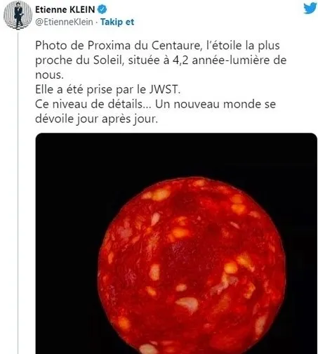Sucuk fotoğrafı paylaşıp NASA’yı kaynak göstermişti! Fransız bilim insanından açıklama geldi | Bakın nedeni neymiş…