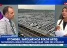 Otomobil satışlarında rekor artış!