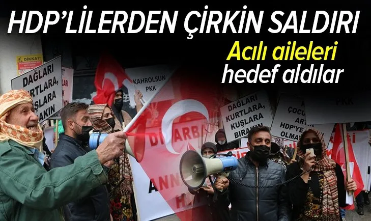 HDP'liler Diyarbakır annelerini durdurmak için saldırıya geçti