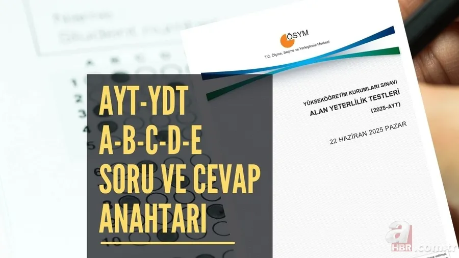 AYT A-B-C-D-E KİTAPÇIĞI 2025 | ÖSYM YKS AYT/YDT soru ve cevapları erişime açıldı mı? 1
