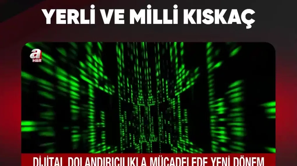DOLANDIRICILARA YERLİ VE MİLLİ KISKAÇ