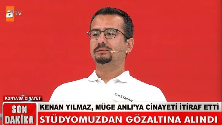 Müge Anlı’daki Kenan Yılmaz cinayet gecesini anlattı! Baba-oğul adliyeye sevk edildi